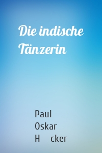 Die indische Tänzerin