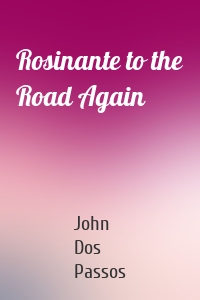 Rosinante to the Road Again