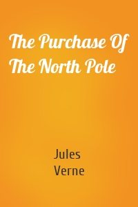 The Purchase Of The North Pole