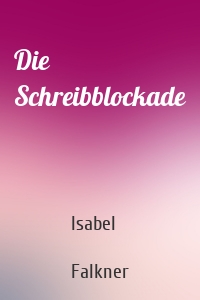 Die Schreibblockade