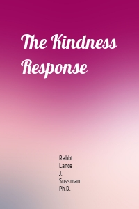 The Kindness Response