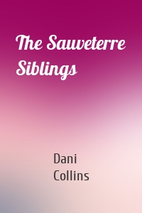 The Sauveterre Siblings