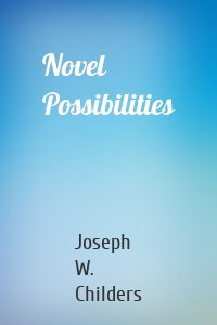 Novel Possibilities