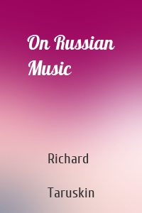 On Russian Music