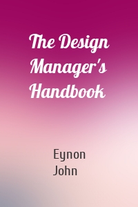 The Design Manager's Handbook