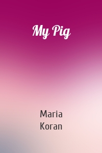 My Pig