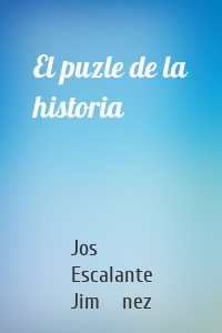 El puzle de la historia