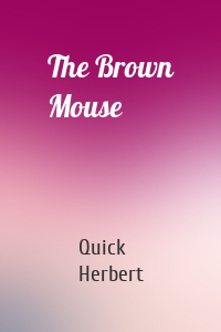 The Brown Mouse