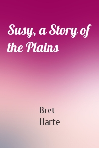 Susy, a Story of the Plains