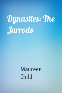 Dynasties: The Jarrods