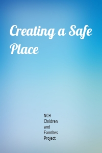 Creating a Safe Place