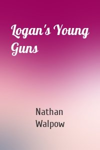 Logan's Young Guns