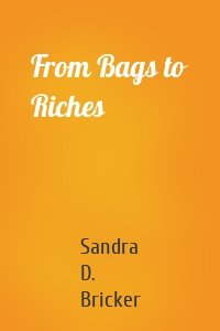 From Bags to Riches