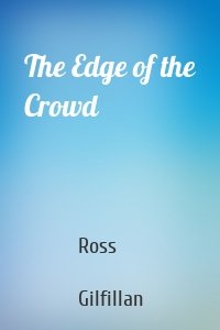 The Edge of the Crowd