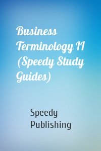 Business Terminology II (Speedy Study Guides)