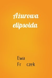 Ażurowa elipsoida