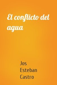 El conflicto del agua