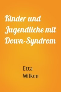 Kinder und Jugendliche mit Down-Syndrom