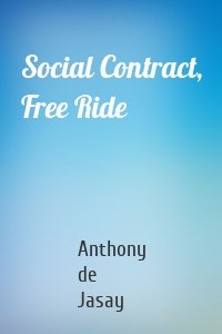 Social Contract, Free Ride