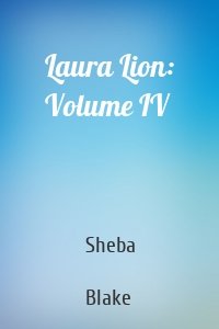Laura Lion: Volume IV