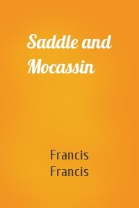 Saddle and Mocassin