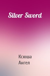 Silver Sword