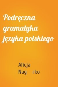 Podręczna gramatyka języka polskiego
