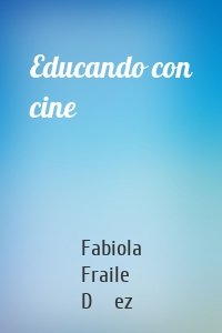 Educando con cine