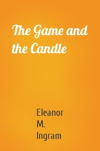 The Game and the Candle