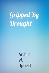 Gripped By Drought