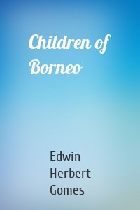 Children of Borneo