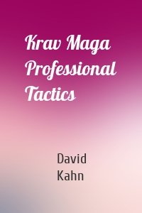 Krav Maga Professional Tactics