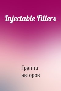 Injectable Fillers