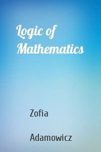 Logic of Mathematics