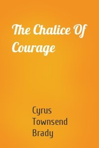 The Chalice Of Courage