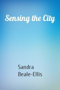 Sensing the City