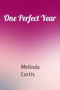 One Perfect Year