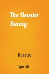 The Beaster Bunny