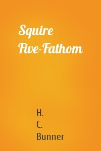 Squire Five-Fathom