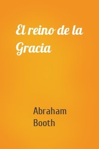 El reino de la Gracia