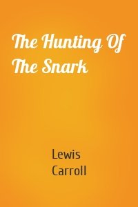 The Hunting Of The Snark
