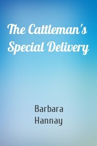 The Cattleman's Special Delivery