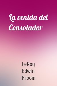 La venida del Consolador