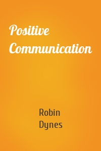 Positive Communication