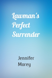 Lawman's Perfect Surrender