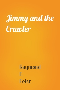 Jimmy and the Crawler