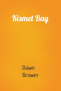 Kismet Bay