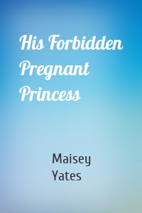 His Forbidden Pregnant Princess