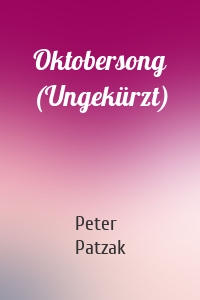 Oktobersong (Ungekürzt)