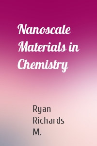 Nanoscale Materials in Chemistry